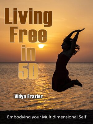 cover image of Living Free in 5D
